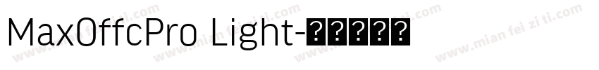 MaxOffcPro Light字体转换